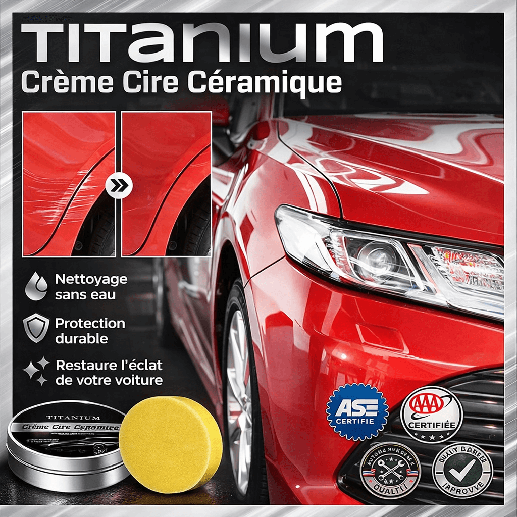 TITANIUM CERAMIC WAX CREAM – BRILLANCE MIROIR ET PROTECTION DURABLE EN 15 MINUTES